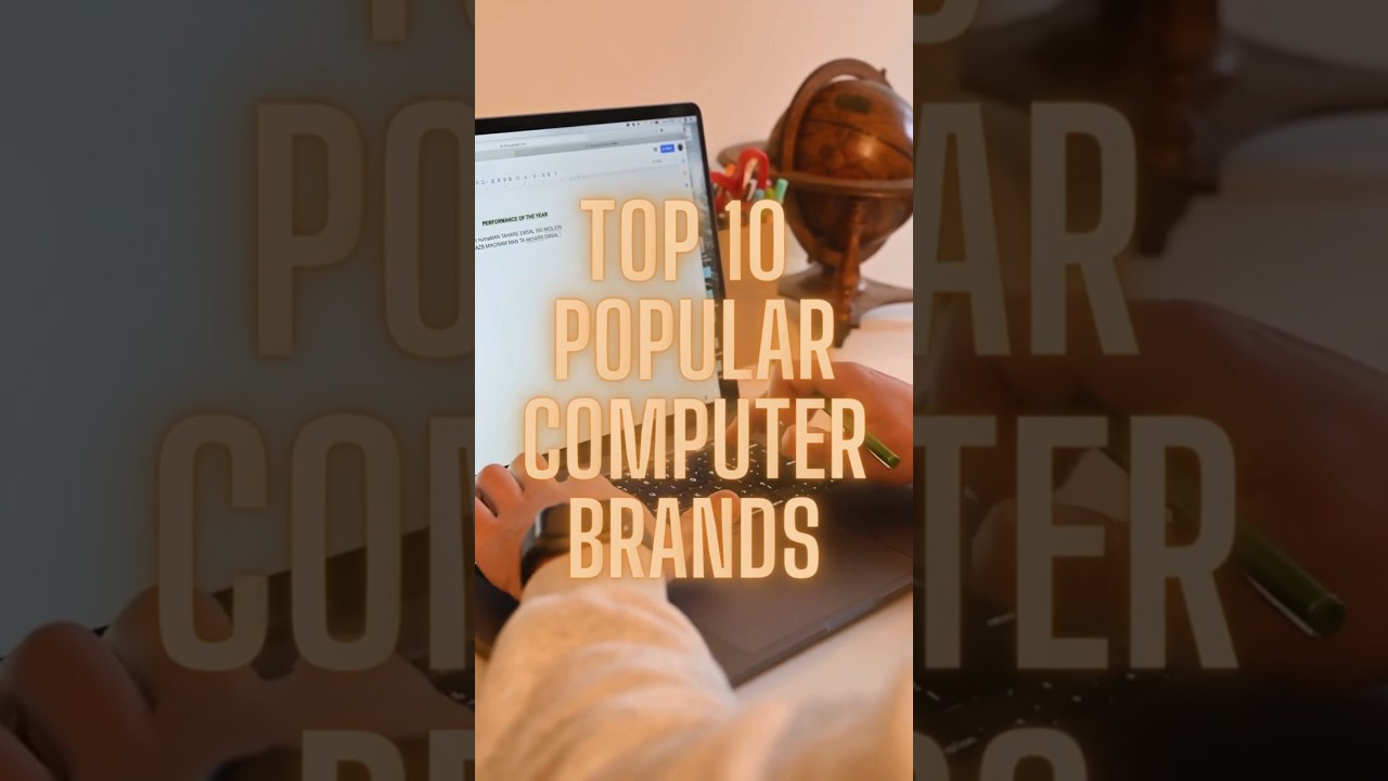 Top 10 computer brands 