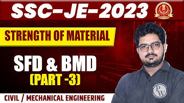 Strength of Material | SFD & BMD (Part -3) | SSC JE SERIES