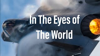 Military Motivation: In The Eyes of The World-Best of Air Displays (F-22, F-35, Eurofighter Typhoon)