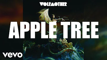 Wolfmother - Apple Tree (Audio)