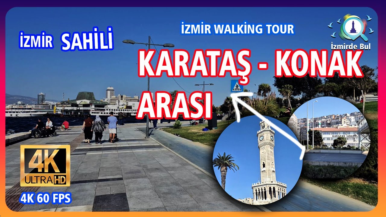 İzmir Karataş - Konak arası Sahil Yürüyüş Turu - Eylül 2025 4K - 60 FPS