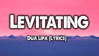 Levitating - Dua Lipa (Lyrics)