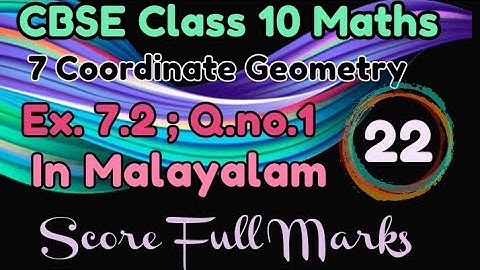 Exercise 7.2 Q.no.1 CBSE Class 10 Maths Chapter 7 Coordinate Geometry In Malayalam
