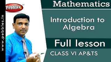 Introduction to Algebra | Ap&TS syllabus Class 6 Maths | Full lesson