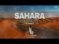 SAHARA | Deep Afro House 2026