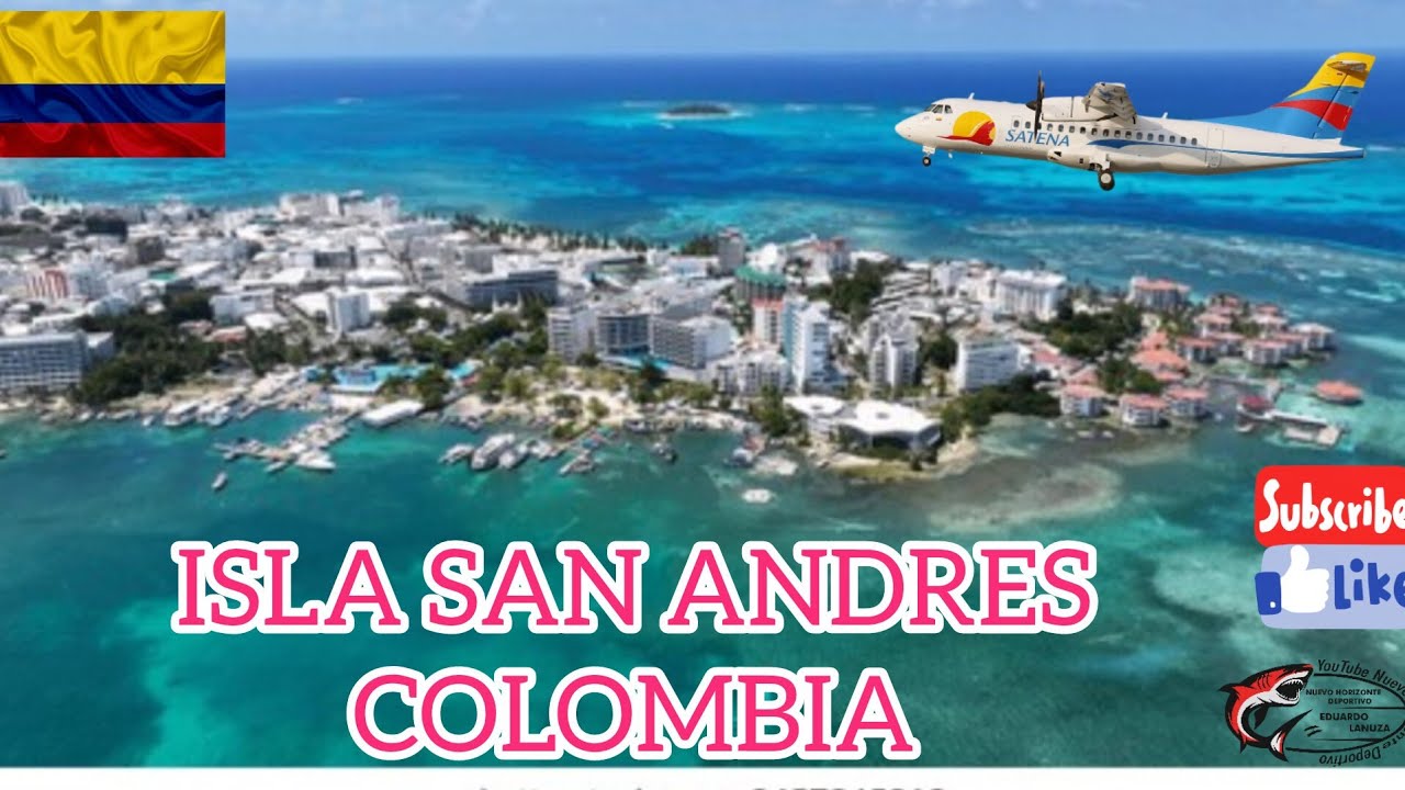 🇨🇴ISLA MAS BELLA DEL CARIBE SAN ANDRES