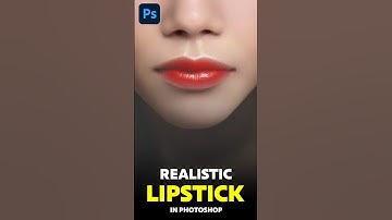 Easy way to add realistic lipstick in Photoshop