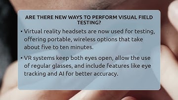 Are There New Ways To Perform Visual Field Testing? - Optometry Knowledge Base