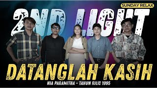 Datanglah Kasih - Nia Paramitha | 2ND LIGHT | Cover Project by #SundayRelax eps.53