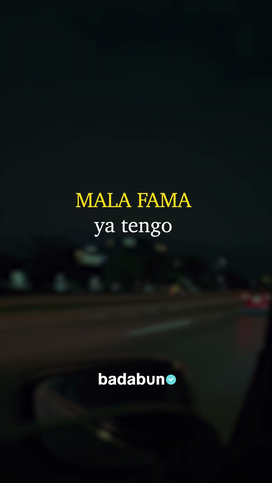 Mala fama, ya tengo