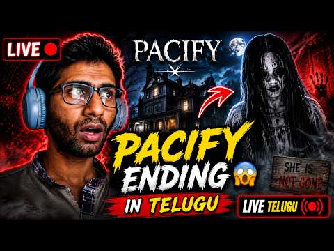 PACIFY ENDING 😱 Heart Attack Guarantee! | LIVE Telugu
