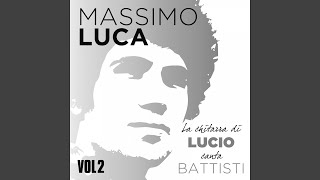 Video thumbnail of "Massimo Luca - Io e te da soli"