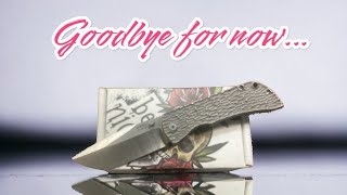 Saying goodbye is hard… plus 3 new knives from Giant mouse 🐁 and Vosteed