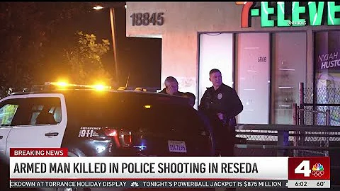 Armed man killed in police shooting in Reseda