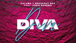 KALUMA x Breakout Boy feat. Jorik Burema - Diva (Official Audio)