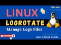 Logrotatation In Linux || Logrotate || How To Configure Audit Log Rotation In Linux -snlinux