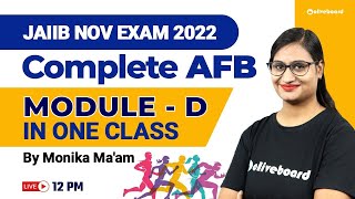 JAIIB AFB November 2022 | Complete JAIIB AFB Module D in One Class | Marathon Session | Monika Ma'am