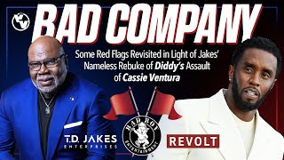 Diddy & Jakes' Bad "BOY" Company Exposes Bad Morals #diddy #tdjakes #cassie