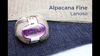 🦙Пряжа Альпака - Alpacana Fine Lanoso. Обзор пряжи.