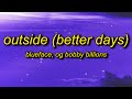 Blueface & OG Bobby Billions - Outside (Better Days) Lyrics | i ain