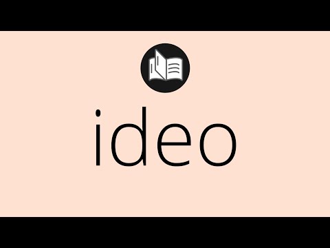 Que significa IDEO • ideo SIGNIFICADO • ideo DEFINICIÓN • Que es IDEO • Significado de IDEO
