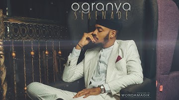 Ogranya - Serenade (Official Audio)