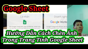 Cách Chèn Hình Ảnh Trong Trang Tính Google sheet | NKP