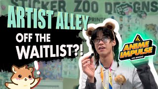 I Got Off Waitlist for ANIME IMPULSE! | Artist Alley Vlog | how did I manage this so last minute...