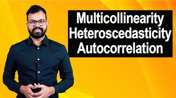 Multicollinearity | Heteroscedasticity | Autocorrelation | Ecoholics
