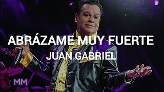 Juan Gabriel - Abrazame (letra/lyrics)
