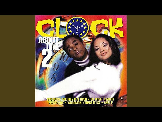 Clock - Gave You My Love