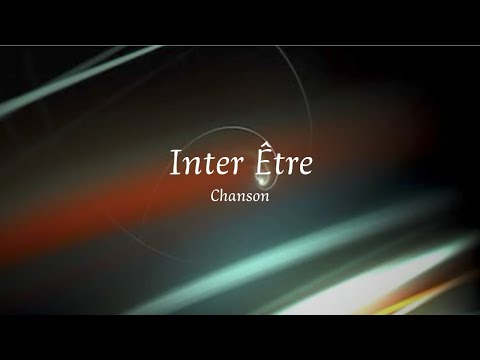 Chanson : Inter Être
