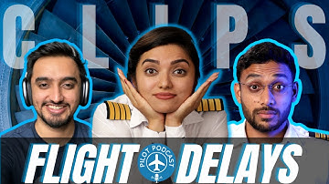 Why flights get delayed? | Pilot Podcast Clips | Capt. Neha Thakare | Winged Engineer