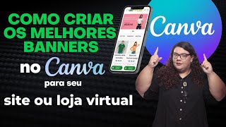 [LIVE 43] Como criar banner no Canva para site ou loja virtual - Gabriela Consoni