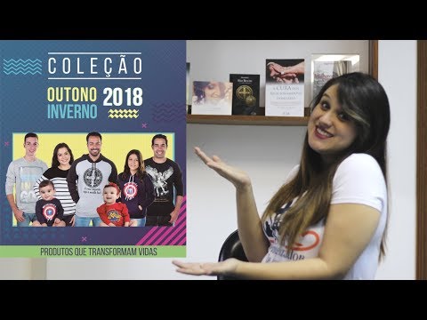 Coleção Outono / Inverno Canção Nova 2018
