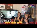 KING LIL G- [WHO SHOT 2PAC] Reaction