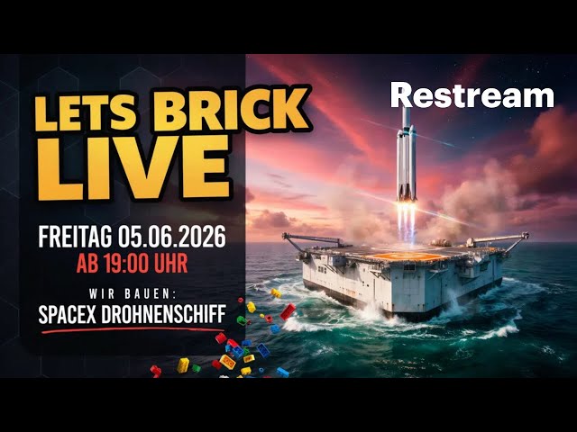 Lets Brick Live - ab 19:00 Uhr -  Wir bauen ein Drohnenschiff #294