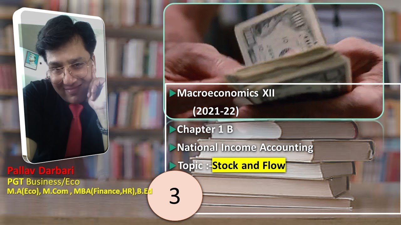 national Income accounting class12 |Class 12 Macroeconomics |stock and flow variable|