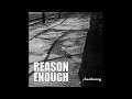 Reason enough  awakening full ep