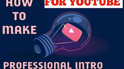 How To Make An Intro/Outro | Intro Maker yt Intro Designer | Tutorial Video