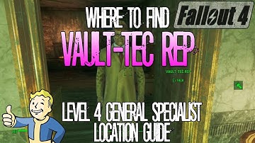 Fallout 4 | Vault Tec Rep | Level 4 General Merchant | Location Guide (Trading Emporium)