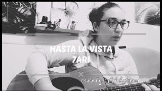 HASTA LA VISTA - 7ARI (SAD COVER)