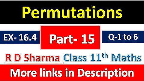 Permutations | Class 11th Maths R D Sharma Solution | Dhanpat Rai Publication | Chapter 16 | Part 15