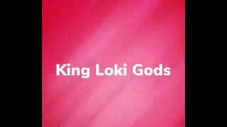 Sky Flex Gunja - King Loki Gods (Lyrics)