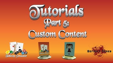 Tabletop Simulator Tutorial Series Part 5: Custom Content