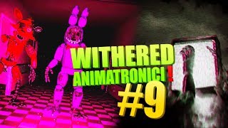 Withered animatronici jsou tady!  FNAF VR: HELP WANTED #9