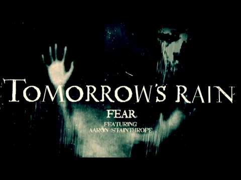 Tomorrow’s Rain - Fear feat. Aaron // My Dying Bride