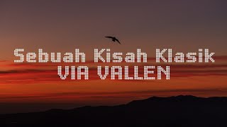 SEBUAH KISAH KLASIK - SHEILA ON SEVEN | Cover By Via Vallen (Lirik Version)