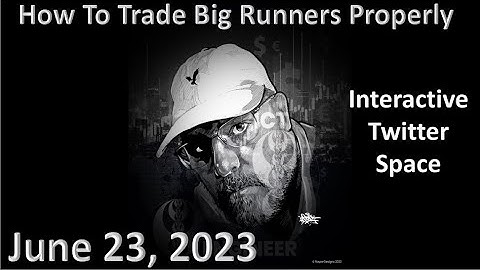 ICT Twitter Space | How To Trade Big Runners Properly | Interactive Twitter Space | June 23rd 2023