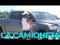 La Camioneta - El Charro Y La Mayrita (Vlog)